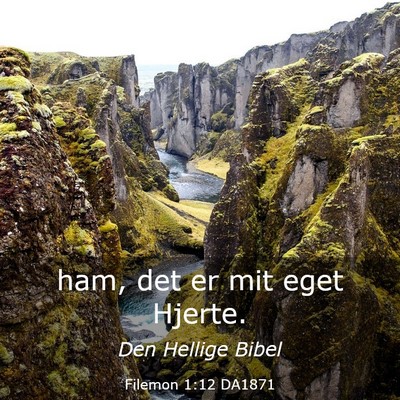 Picture 03 - Filemon 1:12 DA1871 - ham, det er mit eget - Bible Verse Picture