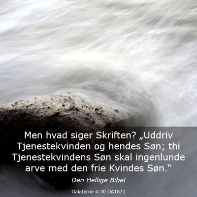 Picture 03 - Galaterne 4:30 DA1871 - Men hvad siger Skriften? „Uddriv - Bible Verse Picture
