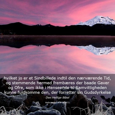 Picture 03 - Hebræerne 9:9 DA1871 - hvilket jo er et Sindbillede indtil den - Bible Verse Picture