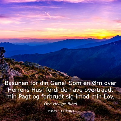 Picture 03 - Hoseas 8:1 DA1871 - Basunen for din Gane! Som en Ørn over Herrens - Bible Verse Picture