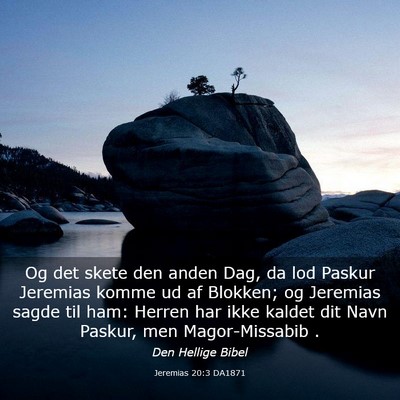 Picture 03 - Jeremias 20:3 DA1871 - Og det skete den anden Dag, da lod Paskur - Bible Verse Picture