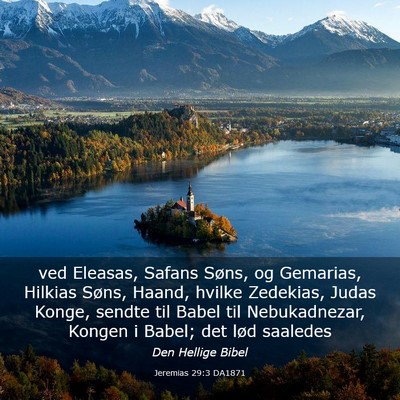 Picture 03 - Jeremias 29:3 DA1871 - ved Eleasas, Safans Søns, og Gemarias, Hilkias - Bible Verse Picture