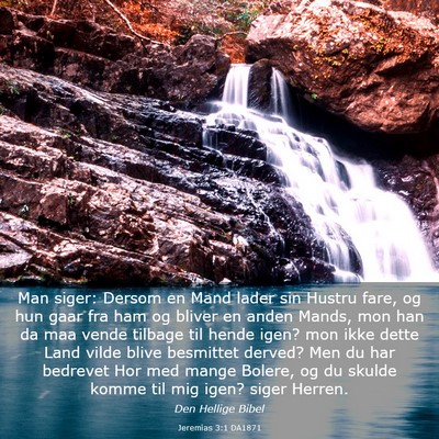 Picture 03 - Jeremias 3:1 DA1871 - Man siger: Dersom en Mand lader sin Hustru fare, - Bible Verse Picture