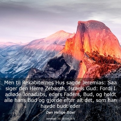 Picture 03 - Jeremias 35:18 DA1871 - Men til Rekabiternes Hus sagde Jeremias: Saa - Bible Verse Picture