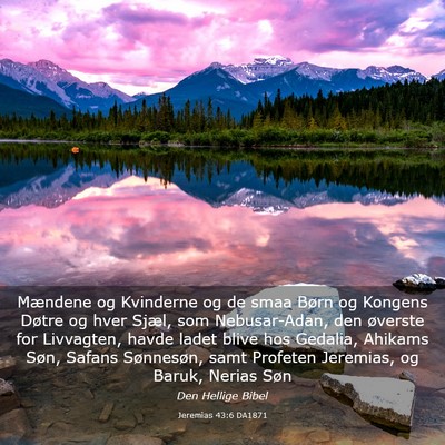 Picture 03 - Jeremias 43:6 DA1871 - Mændene og Kvinderne og de smaa Børn og Kongens - Bible Verse Picture