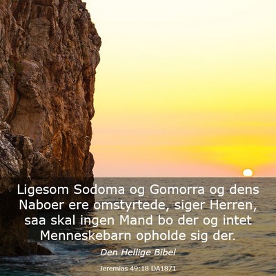 Picture 03 - Jeremias 49:18 DA1871 - Ligesom Sodoma og Gomorra og dens Naboer ere - Bible Verse Picture