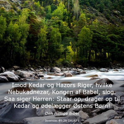 Picture 03 - Jeremias 49:28 DA1871 - Imod Kedar og Hazors Riger, hvilke Nebukadnezar, - Bible Verse Picture