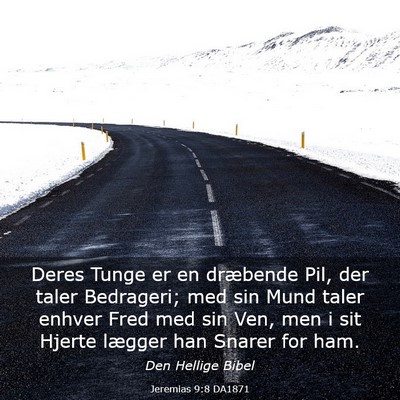 Picture 03 - Jeremias 9:8 DA1871 - Deres Tunge er en dræbende Pil, der taler - Bible Verse Picture