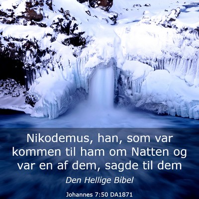 Picture 03 - Johannes 7:50 DA1871 - Nikodemus, han, som var kommen til ham om Natten - Bible Verse Picture