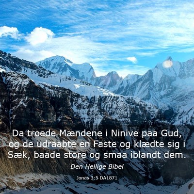 Picture 03 - Jonas 3:5 DA1871 - Da troede Mændene i Ninive paa Gud, og de - Bible Verse Picture