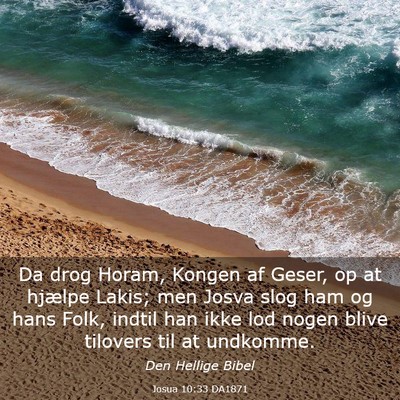 Picture 03 - Josua 10:33 DA1871 - Da drog Horam, Kongen af Geser, op at hjælpe - Bible Verse Picture
