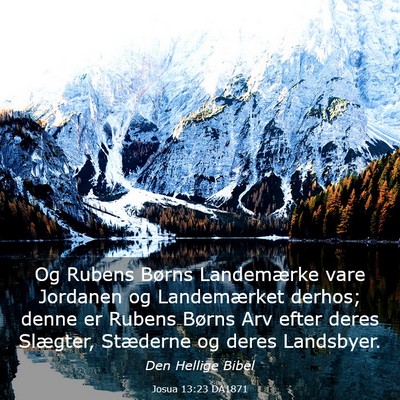 Picture 03 - Josua 13:23 DA1871 - Og Rubens Børns Landemærke vare Jordanen og - Bible Verse Picture