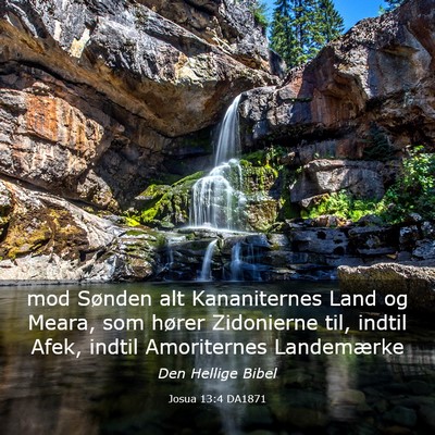 Picture 03 - Josua 13:4 DA1871 - mod Sønden alt Kananiternes Land og Meara, som - Bible Verse Picture