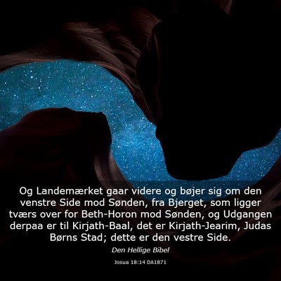 Picture 03 - Josua 18:14 DA1871 - Og Landemærket gaar videre og bøjer sig om den - Bible Verse Picture