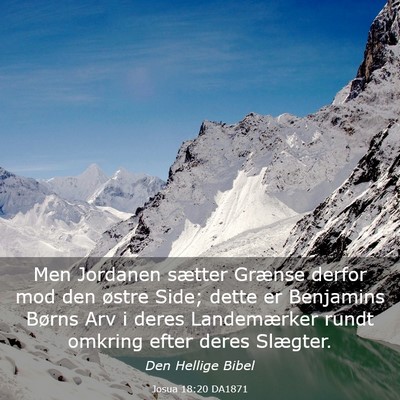 Picture 03 - Josua 18:20 DA1871 - Men Jordanen sætter Grænse derfor mod den - Bible Verse Picture