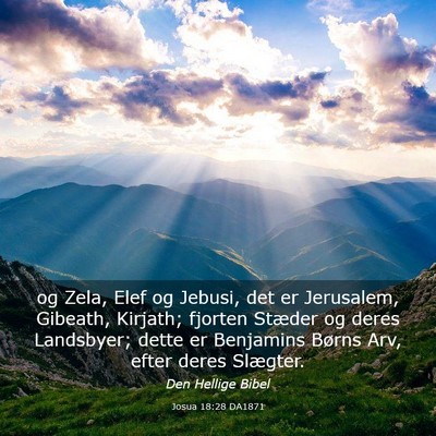 Picture 03 - Josua 18:28 DA1871 - og Zela, Elef og Jebusi, det er Jerusalem, - Bible Verse Picture