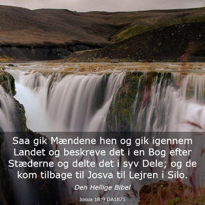Picture 03 - Josua 18:9 DA1871 - Saa gik Mændene hen og gik igennem Landet og - Bible Verse Picture
