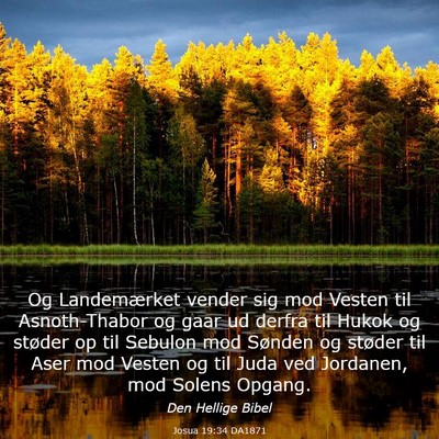 Picture 03 - Josua 19:34 DA1871 - Og Landemærket vender sig mod Vesten til - Bible Verse Picture