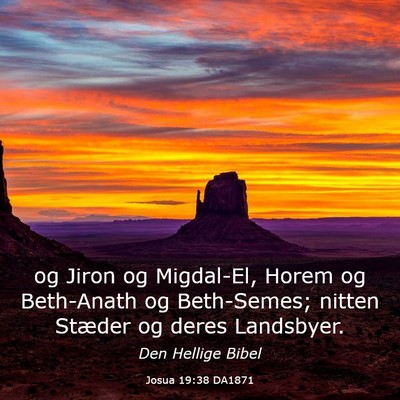 Picture 03 - Josua 19:38 DA1871 - og Jiron og Migdal-El, Horem og Beth-Anath og - Bible Verse Picture