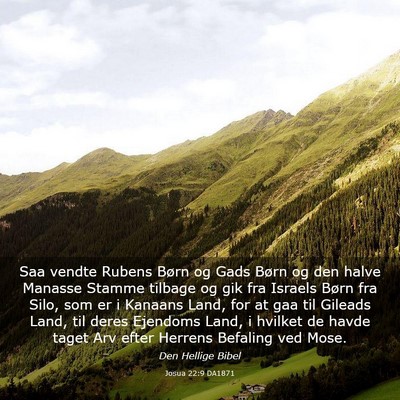 Picture 03 - Josua 22:9 DA1871 - Saa vendte Rubens Børn og Gads Børn og den - Bible Verse Picture