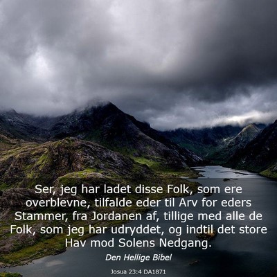 Picture 03 - Josua 23:4 DA1871 - Ser, jeg har ladet disse Folk, som ere - Bible Verse Picture