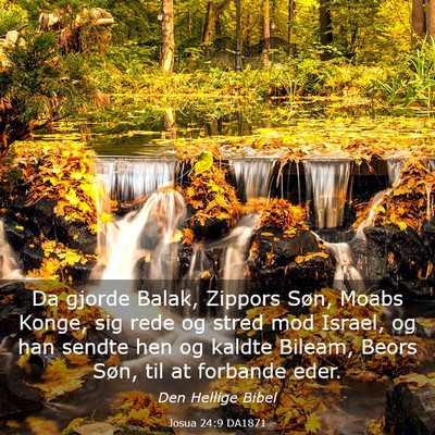 Picture 03 - Josua 24:9 DA1871 - Da gjorde Balak, Zippors Søn, Moabs Konge, sig - Bible Verse Picture
