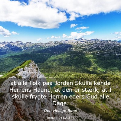 Picture 03 - Josua 4:24 DA1871 - at alle Folk paa Jorden Skulle kende Herrens - Bible Verse Picture