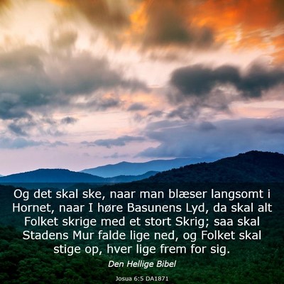 Picture 03 - Josua 6:5 DA1871 - Og det skal ske, naar man blæser langsomt i - Bible Verse Picture