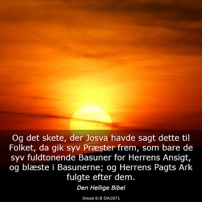 Picture 03 - Josua 6:8 DA1871 - Og det skete, der Josva havde sagt dette til - Bible Verse Picture