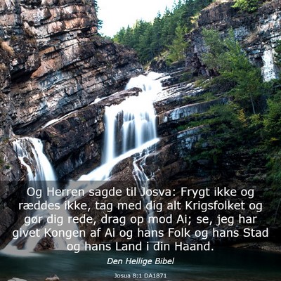 Picture 03 - Josua 8:1 DA1871 - Og Herren sagde til Josva: Frygt ikke og ræddes - Bible Verse Picture