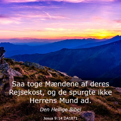 Picture 03 - Josua 9:14 DA1871 - Saa toge Mændene af deres Rejsekost, og de - Bible Verse Picture