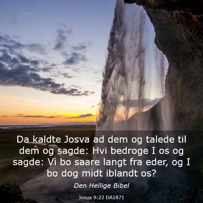 Picture 03 - Josua 9:22 DA1871 - Da kaldte Josva ad dem og talede til dem og - Bible Verse Picture