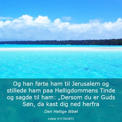 Picture 03 - Lukas 4:9 DA1871 - Og han førte ham til Jerusalem og stillede ham - Bible Verse Picture