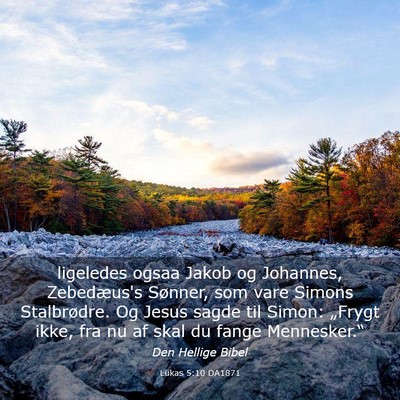 Picture 03 - Lukas 5:10 DA1871 - ligeledes ogsaa Jakob og Johannes, Zebedæus's - Bible Verse Picture