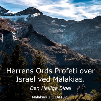 Picture 03 - Malakias 1:1 DA1871 - Herrens Ords Profeti over Israel ved - Bible Verse Picture