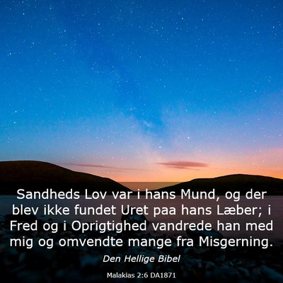 Picture 03 - Malakias 2:6 DA1871 - Sandheds Lov var i hans Mund, og der blev ikke - Bible Verse Picture