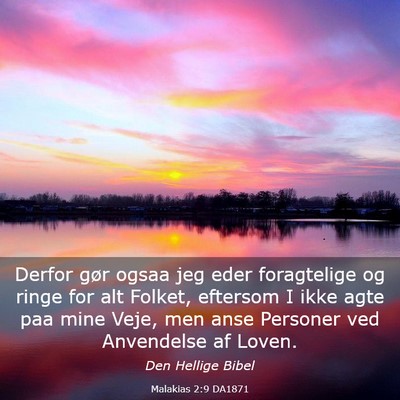 Picture 03 - Malakias 2:9 DA1871 - Derfor gør ogsaa jeg eder foragtelige og ringe - Bible Verse Picture