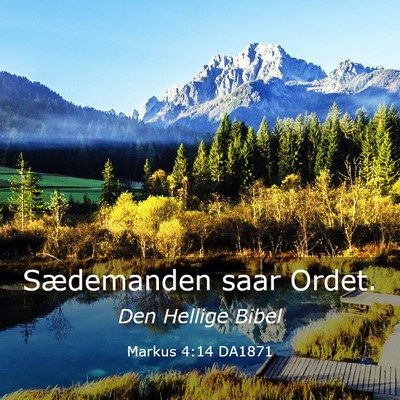 Picture 03 - Markus 4:14 DA1871 - Sædemanden saar - Bible Verse Picture