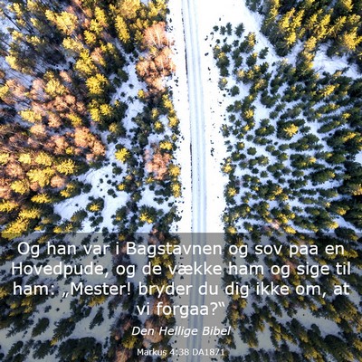 Picture 03 - Markus 4:38 DA1871 - Og han var i Bagstavnen og sov paa en Hovedpude, - Bible Verse Picture