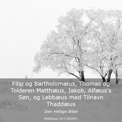 Picture 03 - Matthæus 10:3 DA1871 - Filip og Bartholomæus, Thomas og Tolderen - Bible Verse Picture