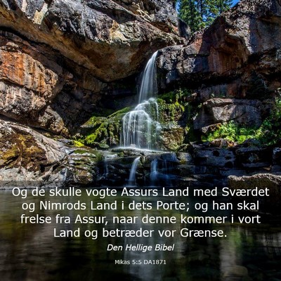 Picture 03 - Mikas 5:5 DA1871 - Og de skulle vogte Assurs Land med Sværdet og - Bible Verse Picture