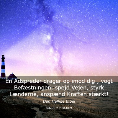 Picture 03 - Nahum 2:2 DA1871 - En Adspreder drager op imod dig , vogt - Bible Verse Picture