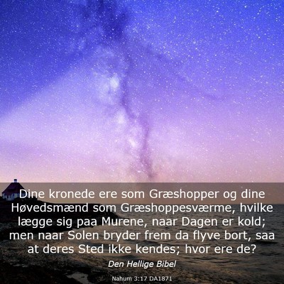 Picture 03 - Nahum 3:17 DA1871 - Dine kronede ere som Græshopper og dine - Bible Verse Picture