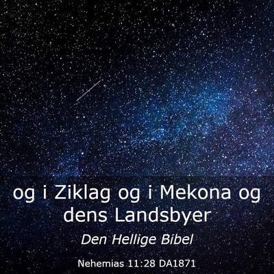 Picture 03 - Nehemias 11:28 DA1871 - og i Ziklag og i Mekona og dens - Bible Verse Picture