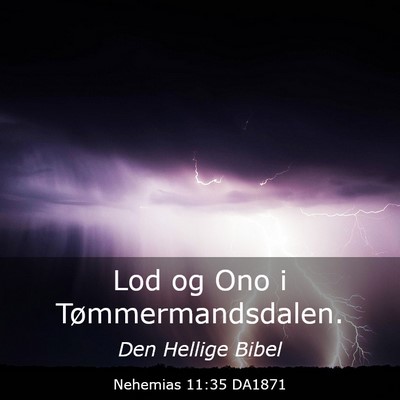 Picture 03 - Nehemias 11:35 DA1871 - Lod og Ono i - Bible Verse Picture
