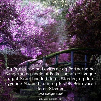 Picture 03 - Nehemias 7:73 DA1871 - Og Præsterne og Leviterne og Portnerne og - Bible Verse Picture