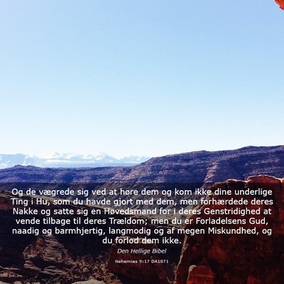 Picture 03 - Nehemias 9:17 DA1871 - Og de vægrede sig ved at høre dem og kom ikke - Bible Verse Picture