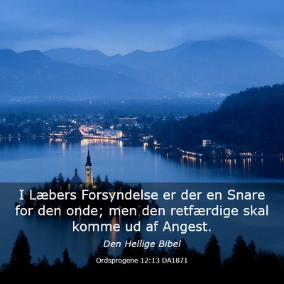 Picture 03 - Ordsprogene 12:13 DA1871 - I Læbers Forsyndelse er der en Snare for den - Bible Verse Picture