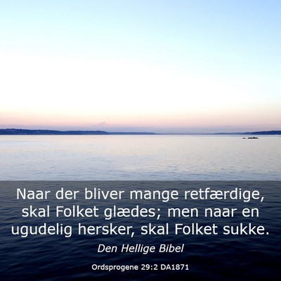 Picture 03 - Ordsprogene 29:2 DA1871 - Naar der bliver mange retfærdige, skal Folket - Bible Verse Picture