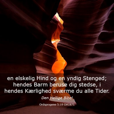 Picture 03 - Ordsprogene 5:19 DA1871 - en elskelig Hind og en yndig Stenged; hendes Barm - Bible Verse Picture